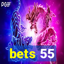 bets 55